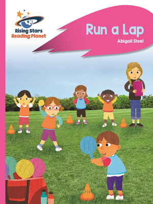 cover image of Reading Planet--Run a Lap--Pink B
